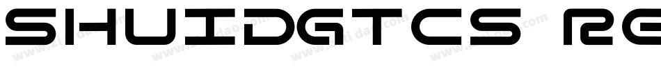 Shuidgtcs Regular字体转换